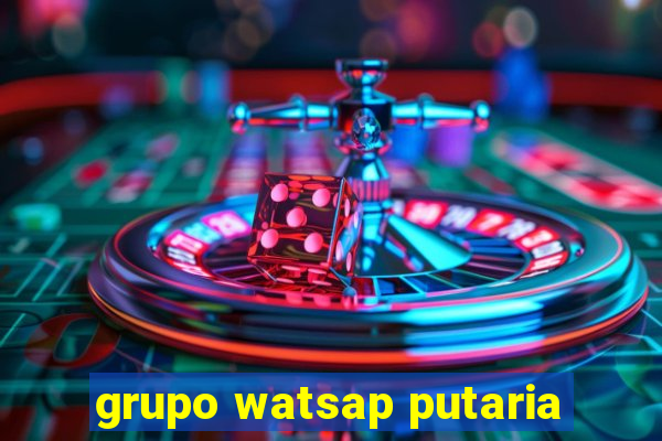 grupo watsap putaria